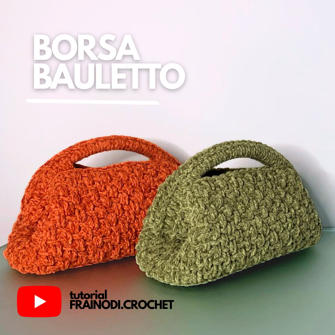 VIDEO TUTORIAL GRATUITO: BORSA BAULETTO uncinetto | filato velvet